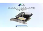 Enterprise Server Controller Cards for RAID & Storage Expansion