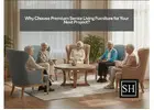 Why Choose Premium Senior Living Furniture for Your Next Project?
