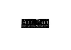 All Pro Stainless Products