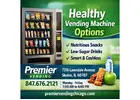 Healthy Vending Machine Options for Offices, Schools, and Healthcare Spaces by Premier Vending