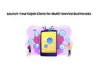 Launch Your Gojek Clone for Multi-Service Businesses