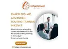ENARSI 300-410 Advanced Routing Training in Kenya – Learn with Experts