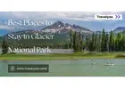 Find the Best Places to Visit in Glacier Park