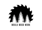 Would Wood Work