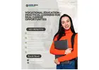 Vocational Education – Practical Learning for Real Career Opportunities