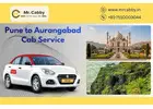 Reliable Pune to Aurangabad Cab Service for One Way and Round Trips