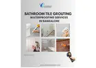 Bathroom Tile Grouting Waterproofing Services in Bangalore