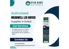 Authorized Meanwell LED Driver Supplier in Dubai