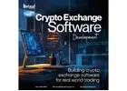 Crypto Exchange Software Development Built for Real World Trading
