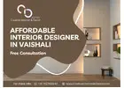 Affordable Interior Designer in Vaishali – Free Consultation