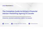 The Complete Guide to Hiring a Financial Advisor Marketing Agency in Canada
