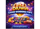 DIUWin Game Winning Tips to Improve Your Daily Game Success