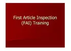 First Article Inspection (FAI) | Propel Glossary
