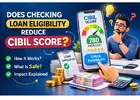 Does Checking Loan Eligibility Reduce CIBIL Score? Facts You Must Know
