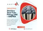 Industrial Stainless Steel Tube Fittings UAE – AADTRA