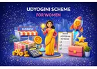 Udyogini Scheme for Women Entrepreneurs to Start Small Business.