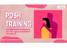 Empower Your Workplace: Top-Tier POSH Training in Delhi