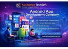 Custom Android Application Development Experts