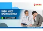 Reliable Nasha Mukti Kendra in Ghaziabad for Addiction Treatment
