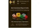 Best Gemstone Shop in India