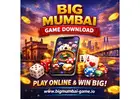 Big Mumbai Game Download: Play Online & Win Big Today