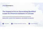 The Impact of AI on Generating Qualified Leads for Financial Advisors in Canada
