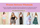 Affordable Ladies Bottom Wear Wholesale Collection for Retailers