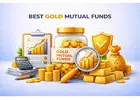 Best Gold Mutual Funds in India for Smart Investment