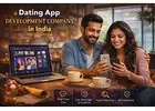 Top Dating App Development Company in India for Modern Platforms