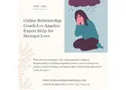 Online Relationship Coach Los Angeles: Expert Help for Stronger Love
