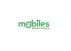 Buy Mobile Phones at Wholesale Prices for Big Savings