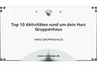 Top 10 Aktivitäten rund um dein Harz Gruppenhaus