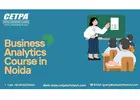 Unlock Data Insights: Master Business Analytics Course in Noida