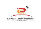 A2N Metal Laser Corporation