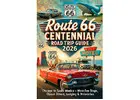 Route 66 Travel Guide 2026: Best Stops, Diners & Scenic Drives