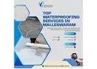 Top waterproofing services in Malleswaram