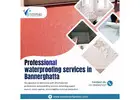 Professional waterproofing services in Bannerghatta