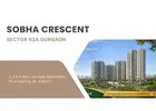 Sobha Crescent Sector 63A Gurgaon - 2, 3 & 4 BHK Residences