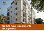 Ready to Move in Apartments Perungalathur, Chennai