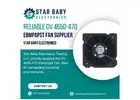 Reliable DV 4650-470 Ebmpapst Fan Supplier | Star Baby Electronics