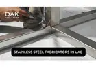 Stainless Steel Fabrication in UAE | Dar Al Kanz Fabrication