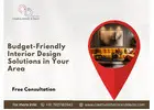 Budget-Friendly Interior Design Solutions in Your Area
