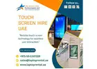 Should You Rent Samsung Touch Screen Display in UAE?
