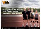 Young Monk PR: Amplify Your Sports Brand Visibility – PAN India