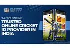 Taj777 Online: Trusted Online Cricket ID Provider In India