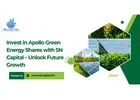 Invest in Apollo Green Energy Shares with SN Capital – Unlock Future Growth