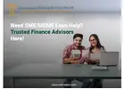 Need SME/MSME Loan Help? Trusted Finance Advisors Here!