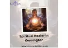 Reclaim Your Inner Peace with a Spiritual Healer in Kensington