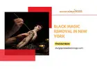 Black Magic Removal in New York – Trusted Curse Removal Expert