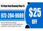 911 Dryer Vent Cleaning Plano TX